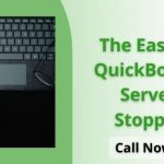 The Easiest Guide on QuickBooks Database Server Manager Stopped Working